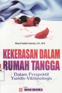 Kekerasan Dalam Rumah Tangga (KDRT) Dalam Perpektif Yuridis - Viktimologis