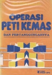 Operasi Peti Kemas Dan Pertanggungannya.