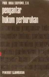 Pengantar Hukum Perburuhan.