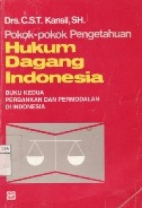 Pokok-Pokok Pengetahuan Hukum Dagang Indonesia Jilid.2