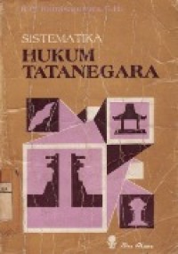 Sistematika Hukum Tatanegara.