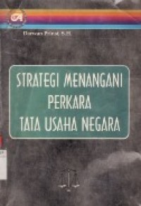 Strategi Menangani Perkara Tata Usaha Negara.