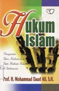 Hukum Islam : Pengantar Ilmu Hukum dan Tata Hukum Islam di Indonesia.