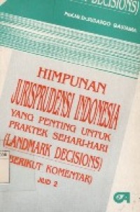 Himpunan Jurisprudensi Indonesia.Jil.2