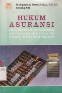 Hukum Asuransi Perlindungan Tertanggung Asuransi Deposito Usaha Perasuransian.