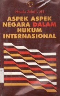 ASPEK-ASPEK NEGARA DALAM HUKUM INTERNASIONAL.