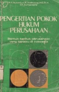 Pengertian Pokok Hukum Perusahaan.