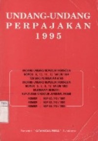 Undang-Undang Perpajakan 1995.