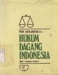 HUKUM DAGANG INDONESIA JILID 1.