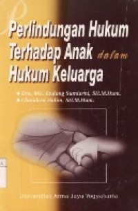 Perlindungan Hukum Terhadap Anak Dalam Hukum Keluarga.