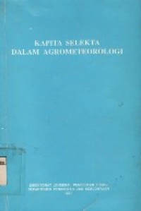 Kapita Selekta Dalam Agrometeorologi.