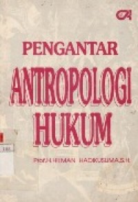 PENGANTAR ANTROPOLOGI HUKUM.