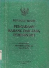 Petunjuk Teknis Pengadaan Barang Dan Jasa Pemerintah