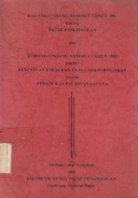 Undang-Undang Nomor 7 Tahun 1983 Tentang Pajak Penghasilan Beserta Peraturan Pelaksanaannya.