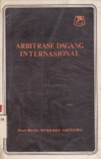 Arbitrase Dagang Internasional.