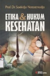 Etika & Hukum Kesehatan.