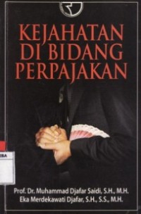 Kejahatan Di Bidang Perpajakan.