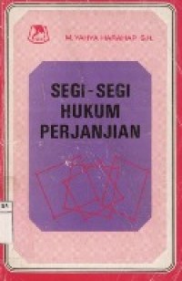 Segi-Segi Hukum Perjanjian.