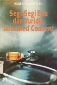 Segi-Segi Etis dan Yuridis (Informed Consent).