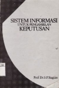 Sistem Informasi Untuk Pengambilan Keputusan.