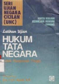 LATIHAN UJIAN HUKUM TATA NEGARA UNTUK PERGURUAN TINGGI.