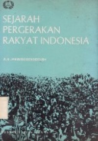 Sejarah Pergerakan Rakyat Indonesia.