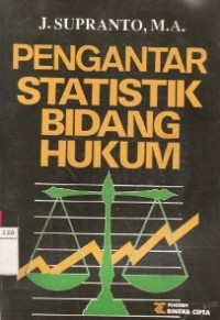 Pengantar Statistik Bidang Hukum.