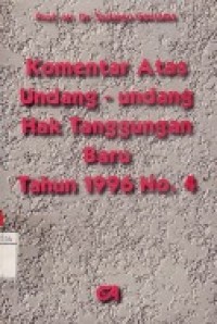 Komentar Atas Undang-Undang Hak Tanggungan Baru Tahun 1996 No.4.