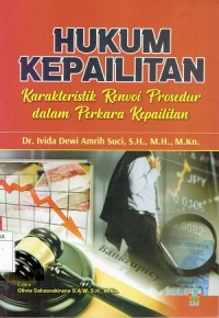 Hukum Kepailitan : Karakteristik Renvoi Prosedur dalam Perkara Kepailitan