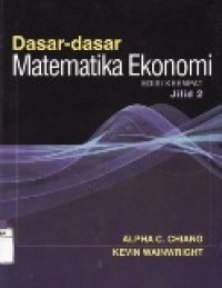 DASAR-DASAR MATEMATIKA EKONOMI JILID.2