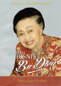 Inspirasi Bisnis Bu Dani