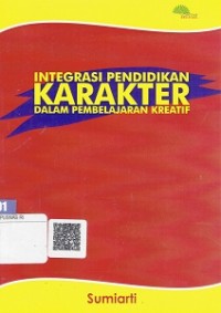 Integrasi Pendidikan Karakter dalam Pembelajaran Kreatif