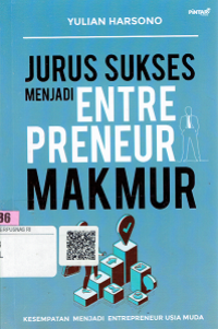 Jurus Sukses menjadi Entre Preneur Makmur : kesempatan menjadi Entrepreneur Usia Muda