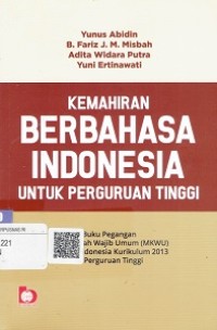 Kemahiran Berbahasa Indonesia Untuk Perguruan Tinggi