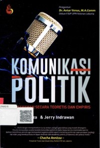 Komunikasi Politik : Pemahaman Secara Teoretis Dan Empiris