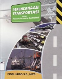 Image of Perencanaan Transportasi untuk Mahasiswa,Perencana,dan Praktisi
