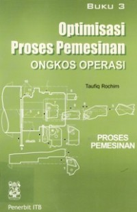 Optimisasi Proses Pemesinan Ongkos Repasi Buku 3