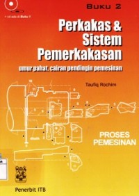 Perkakas & Sistem Pemerkakasan Umur Pahat,Cairan Pendingin Pemesinan Buku 2