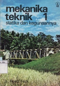 Mekanika Teknik 1 Statika dan Kegunaannya