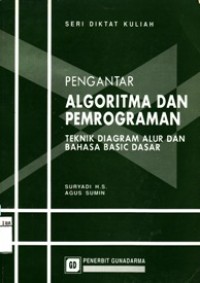 Pengantar Algoritma dan Pemrograman Teknik Diagram Alur dan Bahasa Basic Dasar