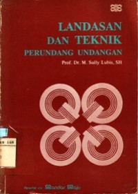 Landasan dan Teknik Perundang-Undangan