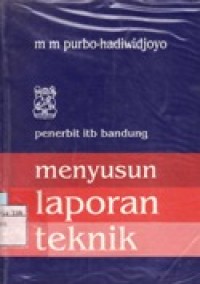 Menyusun Laporan Teknik