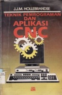 Image of Teknik Pemrograman dan Aplikasi CNc