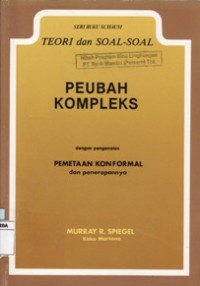 Teori dan Soal-Soal Peubah Kompleks