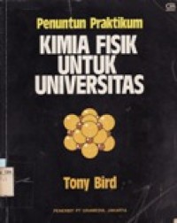 Penuntun Praktikum Kimia Fisik untuk Universitas