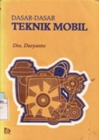 Dasar-Dasar Teknik Mobil