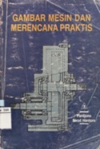 Gambar Mesin dan Merencana Praktis