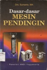 Dasar-Dasar Mesin Pendingin