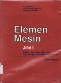 Elemen Mesin Jilid 1 - Disain dan Kalkulasi dari Sambungan,Bantalan dan Poros