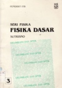 Fisika Dasar Gelombang dan Optik Jilid 3